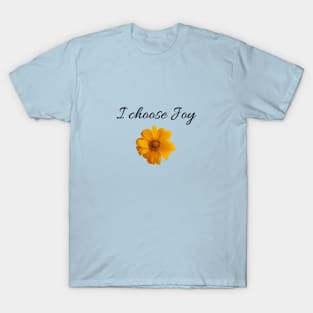 I choose Joy T-Shirt